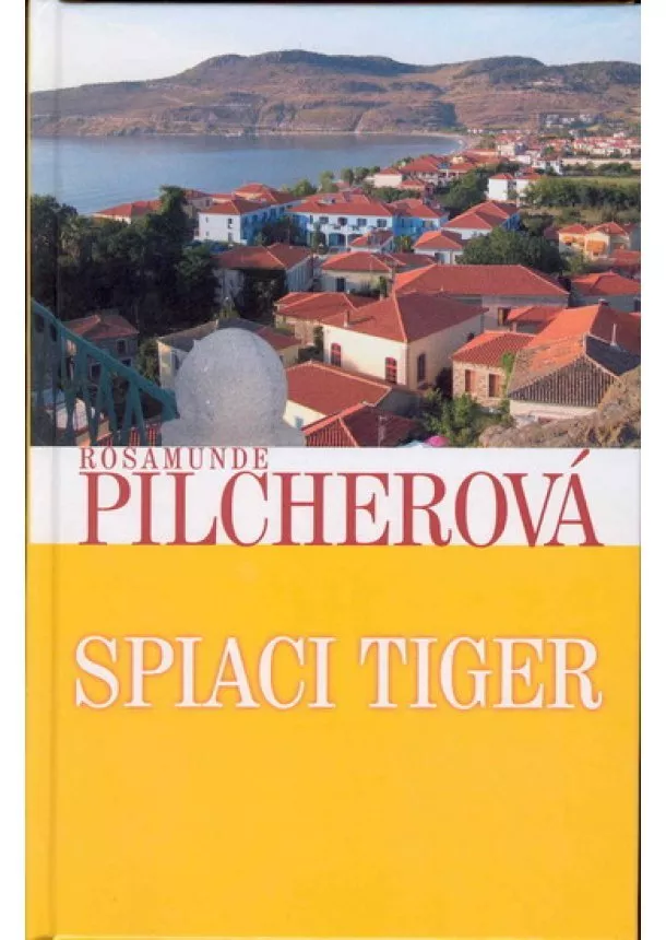 Rosamunde Pilcherová - Spiaci tiger