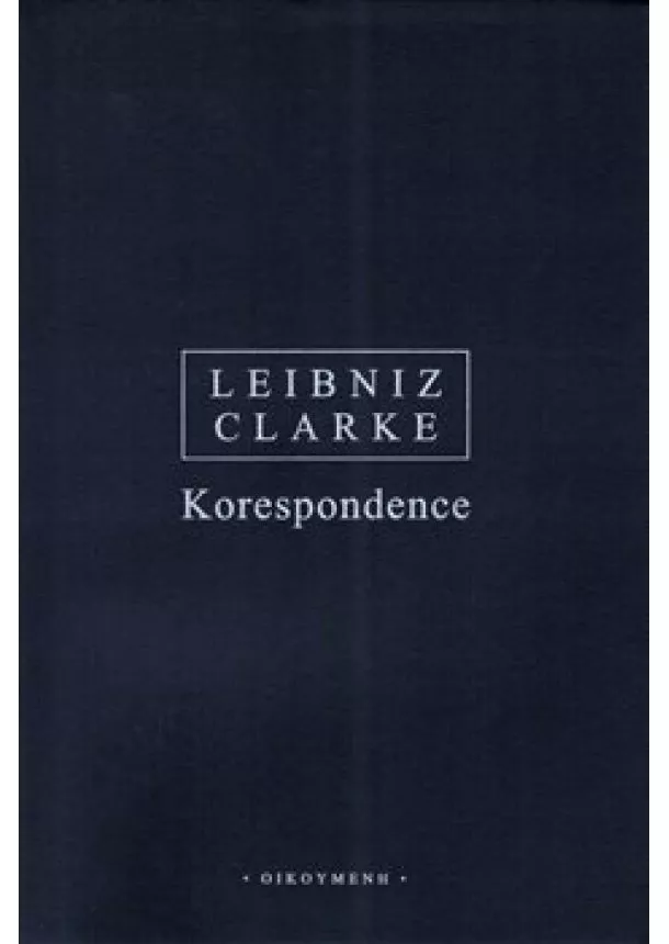 Stephen Clarke, Gottfried Wilhelm Leibniz - Korespondence