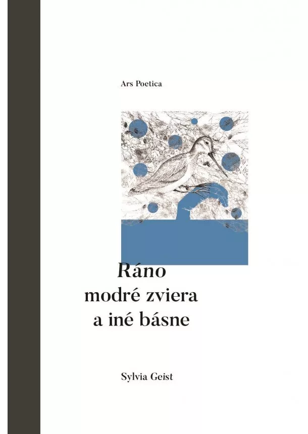 Sylvia Geist - Ráno modré zviera a iné básne