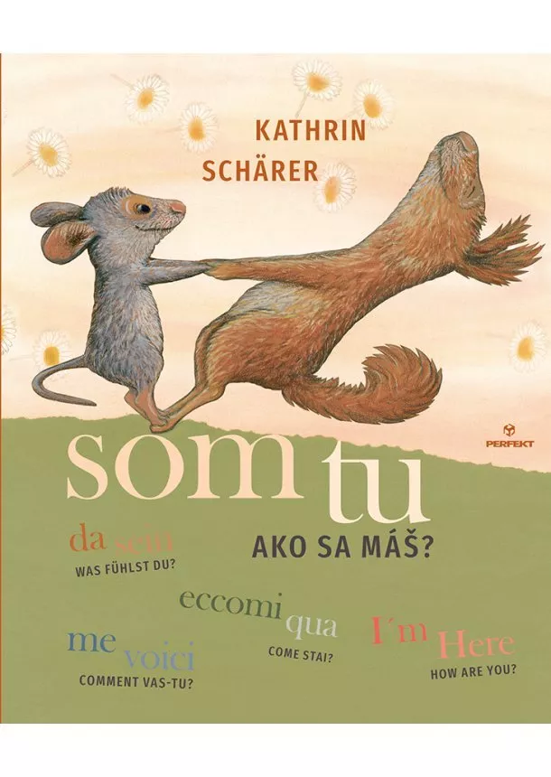 Kathrin Schärer - Som tu Ako sa máš?