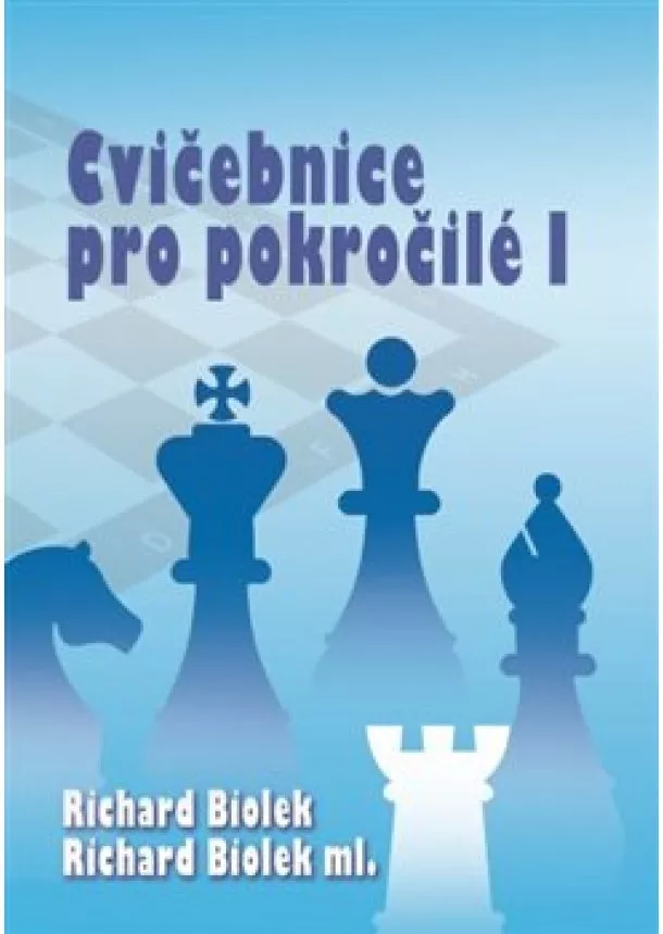 Richard Biolek, Richard Biolek ml. - Cvičebnice pro pokročilé I