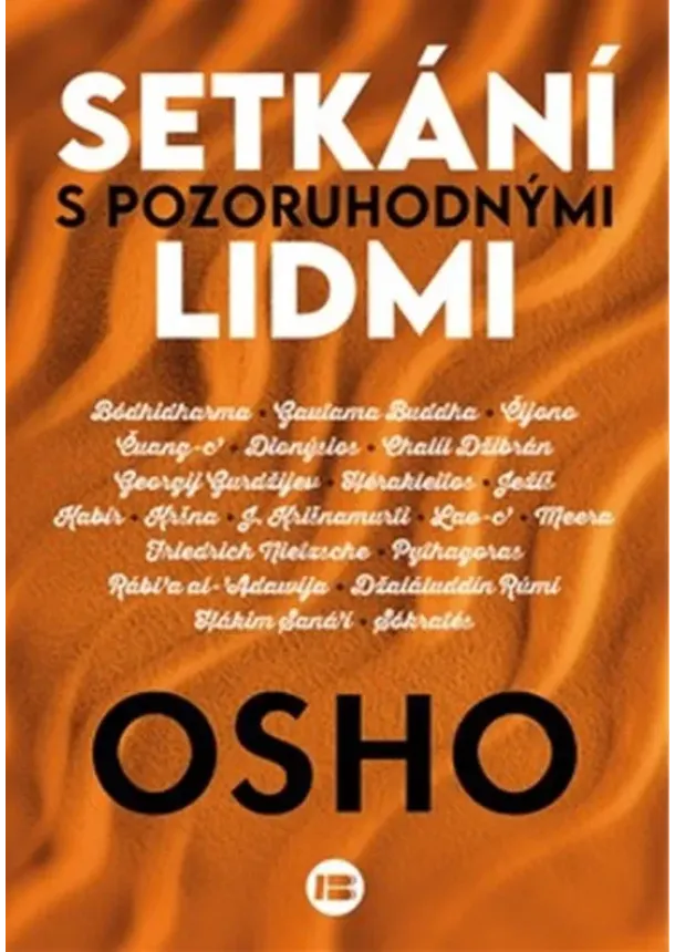 Osho - Setkání s pozoruhodnými lidmi