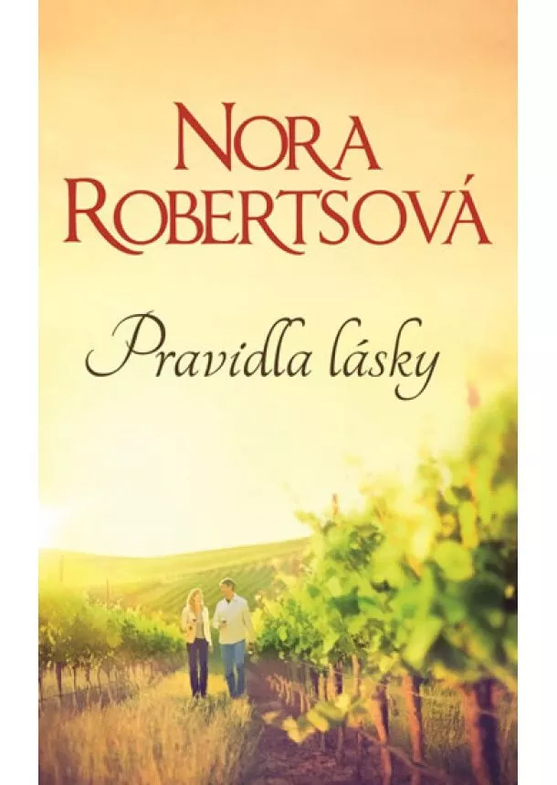 Nora Robertsová - Pravidla lásky