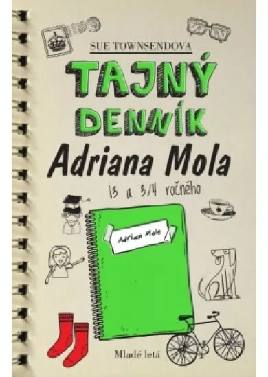 Tajný denník Adriana Mola 13 a 3/4 ročného