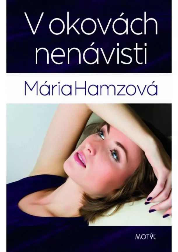 Mária Hamzová  - V okovách nenávisti