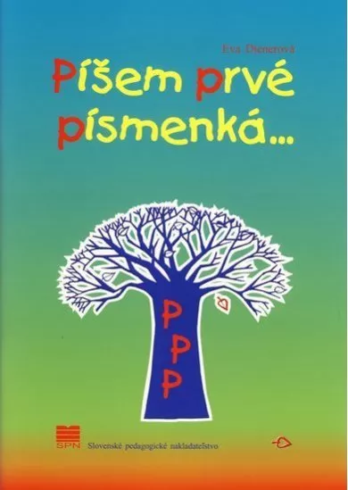 Píšem prvé písmenká...