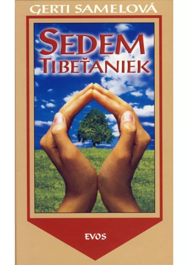 Gerti Samelová - Sedem Tibeťaniek