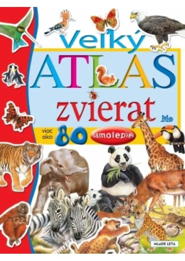 Francisco Arredondo - Veľký atlas zvierat, 4. vydanie