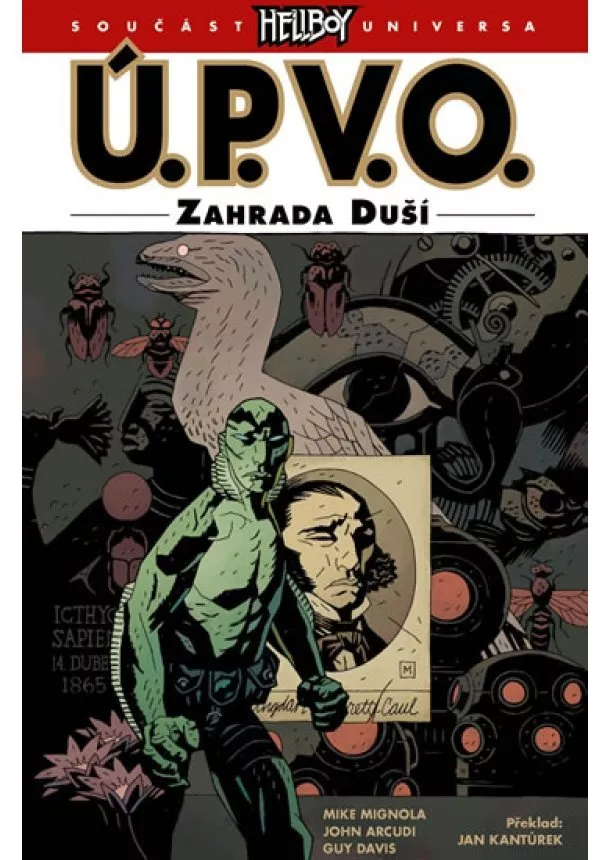 Mike Mignola, John Arcudi, Guy Davis - Ú.P.V.O. 7: Zahrada duší