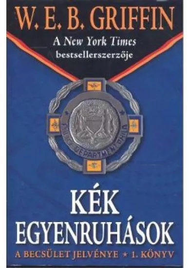 KÉK EGYENRUHÁSOK