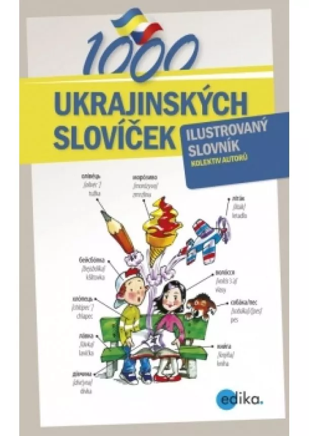 Halyna Myronova, Monika Ševečková, Olga Lytvynyuk, Oxana Gazdošová, Petr Kalina - 1000 ukrajinských slovíček