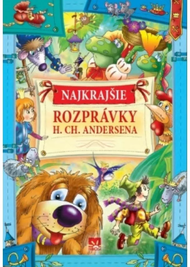 Hans Christian Andersen - Najkrajšie rozprávky H. Ch. Andersena