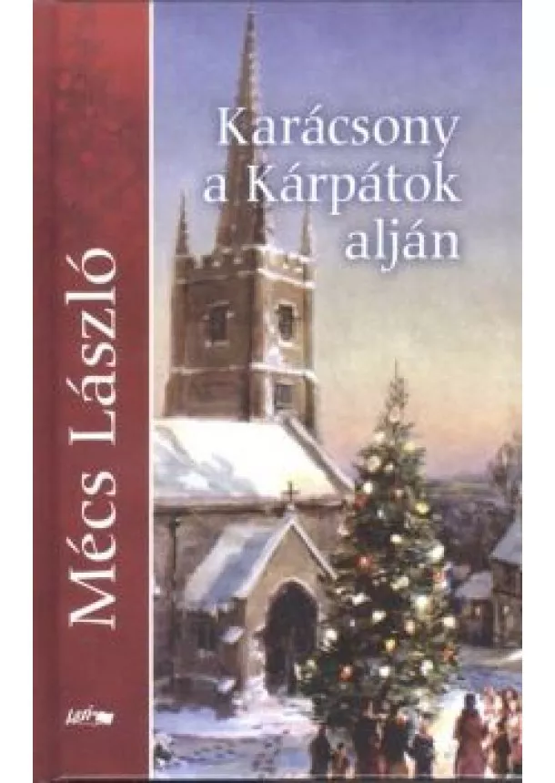 Mécs László - Karácsony a Kárpátok alján §K