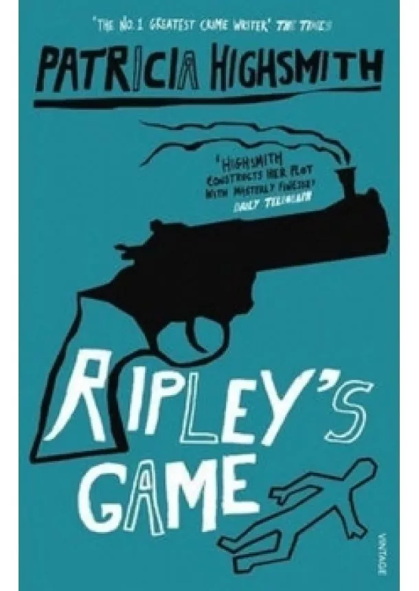 Patricia Highsmithová - Ripley´s Game