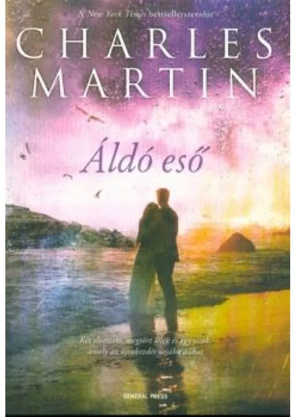 Charles Martin - Áldó eső