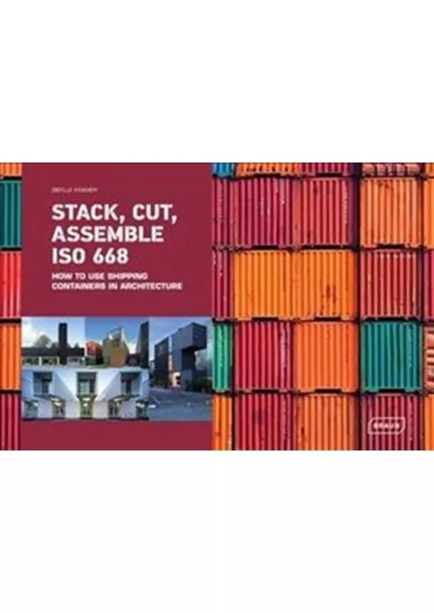 Sibylle Kramer - Stack, Cut, Assemble ISO 668.