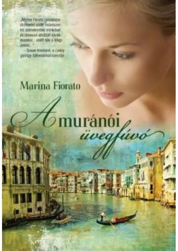 Marina Fiorato - A muránói üvegfúvó