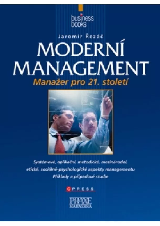 Jaromír Řezáč - Moderní management