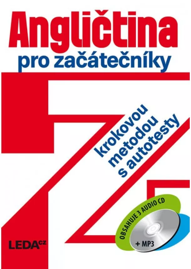 Ludmila Kollmannová - Angličtina pro začátečníky krokovou metodou s autotesty + 3 CD - 3.vydání