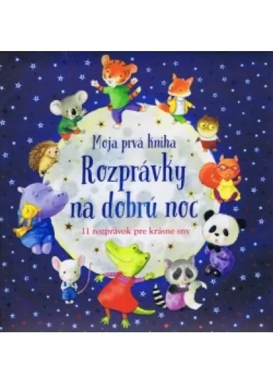 Moja prvá kniha - Rozprávky na dobrú noc