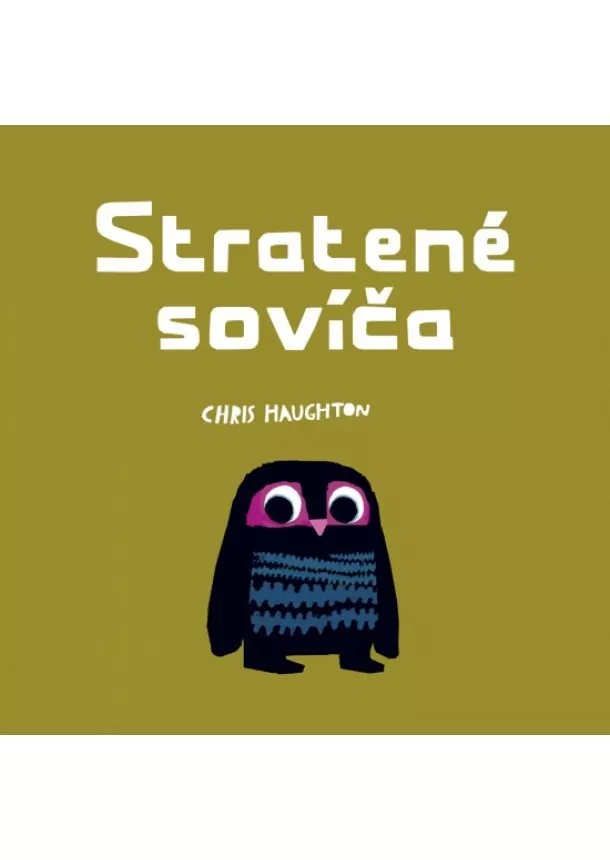 Chris Haughton - Stratené sovíča