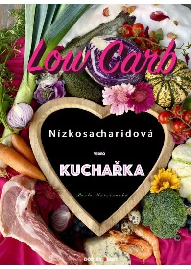 Low Carb Nízkosacharidová video kuchařka