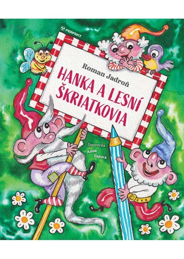 Roman Jadroň - Hanka a lesní škriatkovia