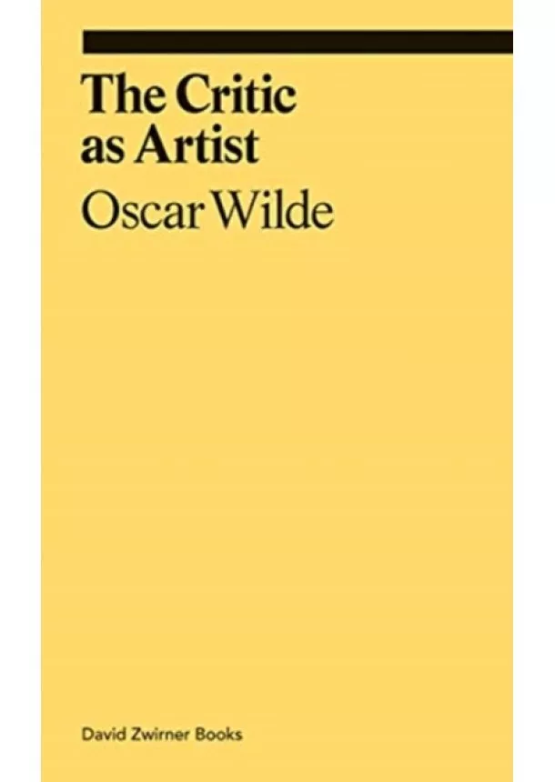 Oscar Wilde - The Critic as Artist