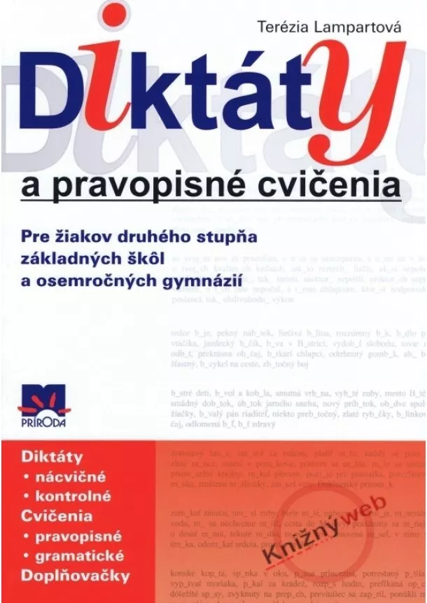 Terézia Lampartová - Diktáty a provopisné cvičenia pre žiakov 2. stupeňa ZŠ