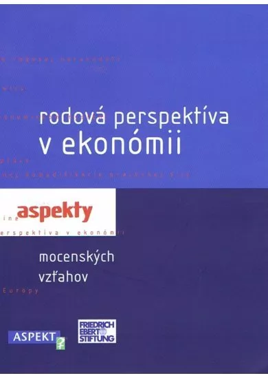 Rodová perspektíva v ekonómii - aspekty mocenských vzťahov