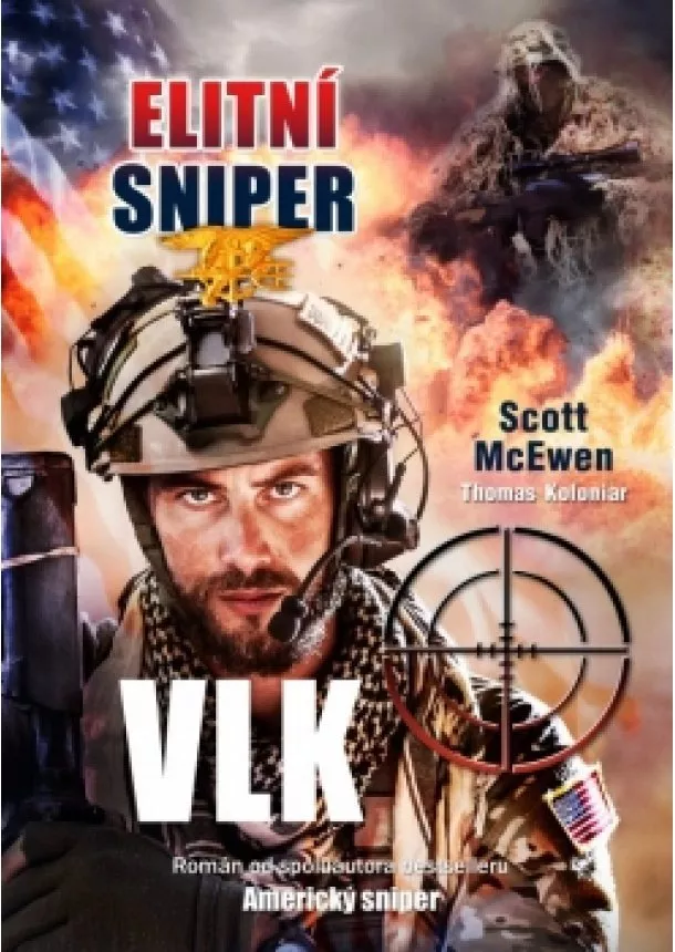 Scott McEwen, Thomas Koloniar - Elitní sniper: Vlk