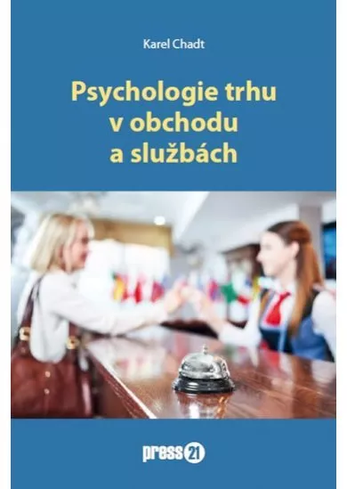 Psychologie trhu v obchodu a službách