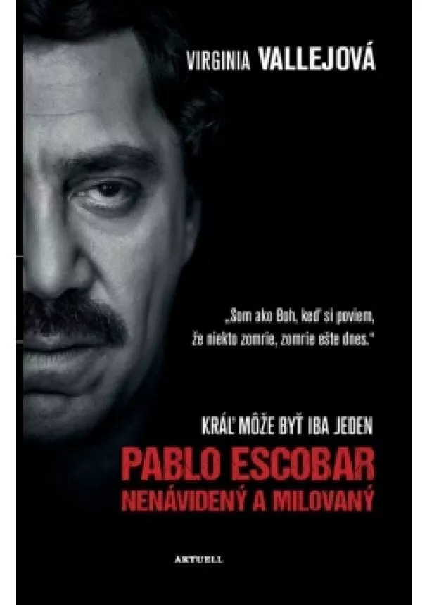 Virginia Vallejová - Pablo Escobar: Nenávidený a milovaný