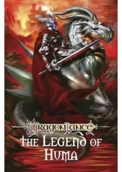 Dragonlance: The Legend of Huma