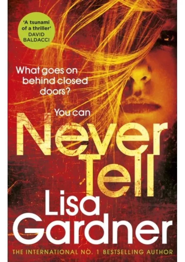 Lisa Gardner - Never Tell