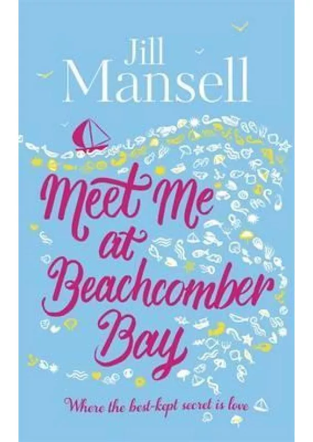 Jill Mansell - Meet Me at Beachcomber Bay