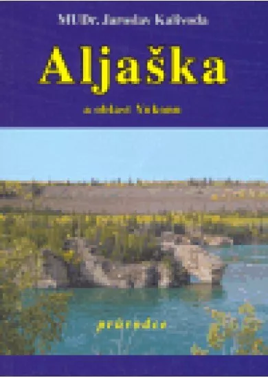 Aljaška a oblast Yukonu