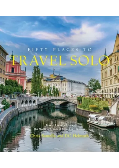 Fifty Places to Travel Solo