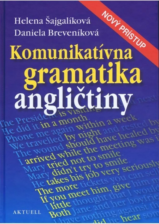 Helena Šajgalíková, Daniela Breveníková - Komunikatívna gramatika angličtiny