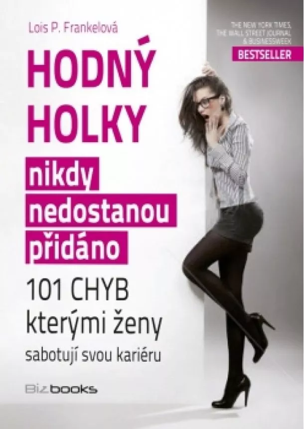 Lois P. Frankelová - Hodný holky nikdy nedostanou přidáno