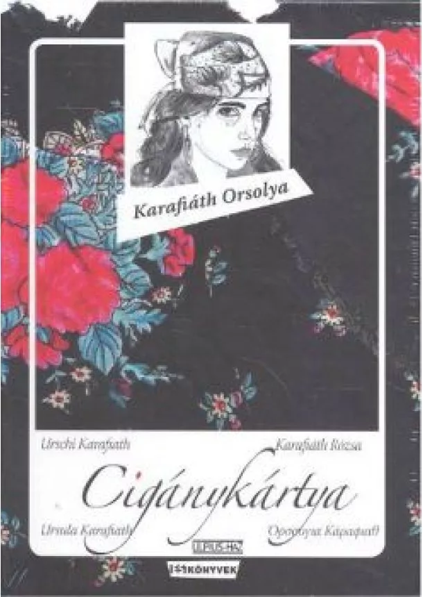 KARAFIÁTH ORSOLYA - CIGÁNYKÁRTYA