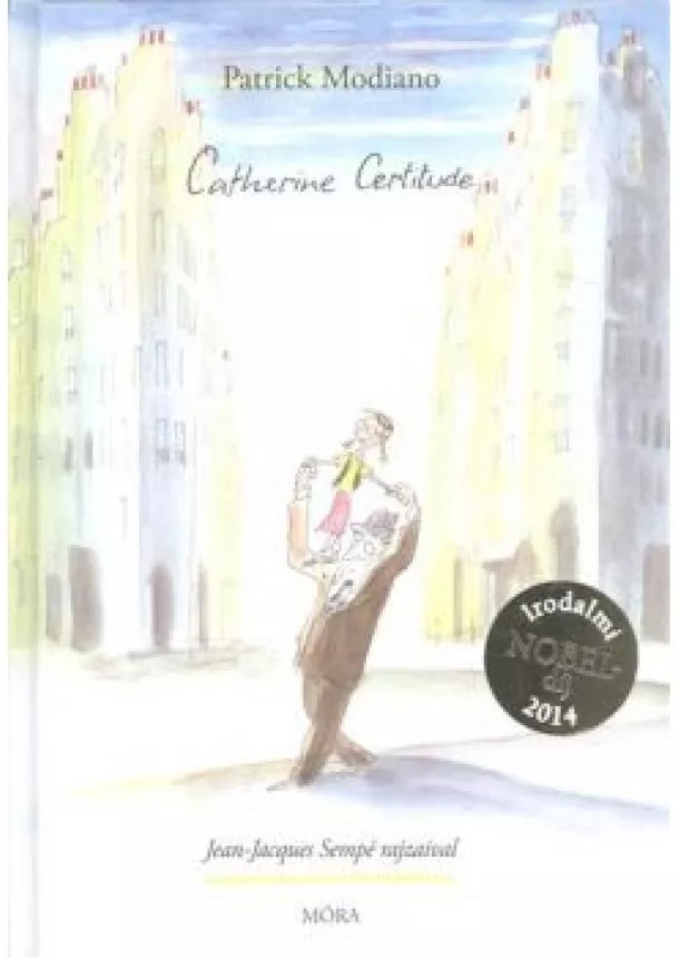 Patrick Modiano - Catherine Certitude