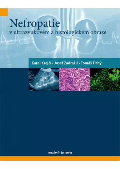 Nefropatie v ultrazvukovém a histologickém obraze