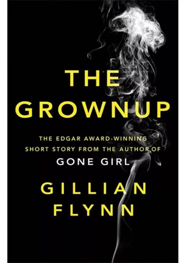 Gillian Flynn - Grownup