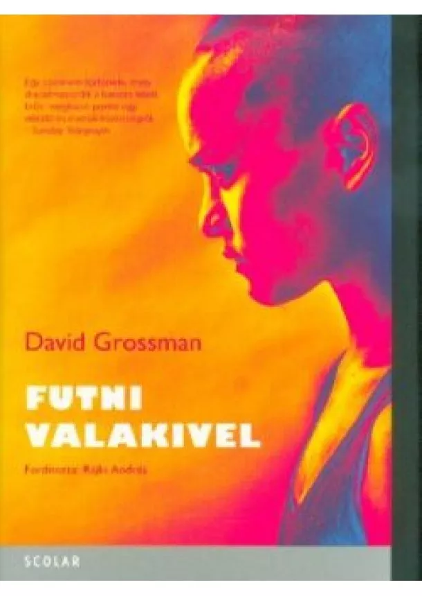 David Grossman - Futni valakivel