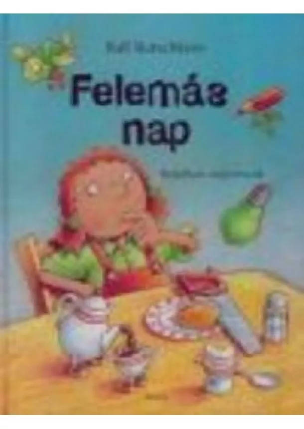 Ralf Butschkow - FELEMÁS NAP /REJTÉLYES REJTVÉNYEK