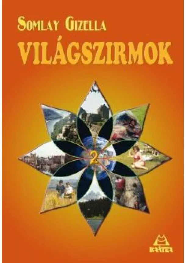 Somlay Gizella - Világszirmok 2