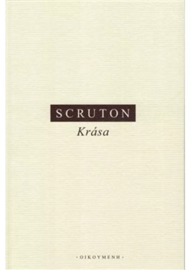 Roger Scruton - Krása