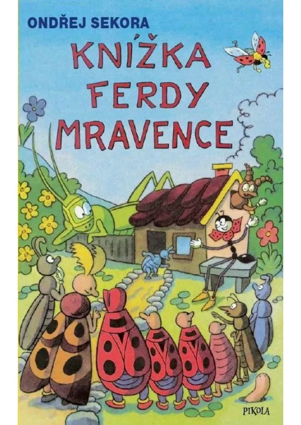 Ondřej Sekora - Knížka Ferdy Mravence