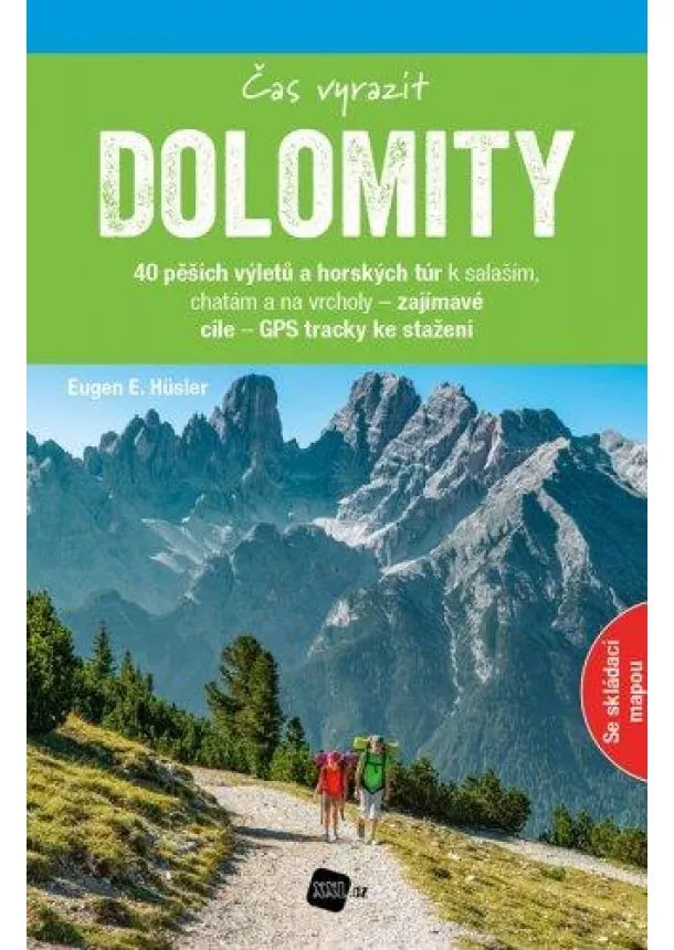 Eugen Hüsler - Dolomity - Čas vyrazit